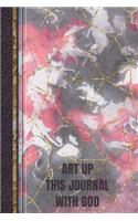 Art Up This Journal With God