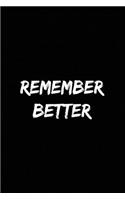 Remember Better