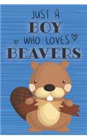 Just a Boy Who Loves Beavers
