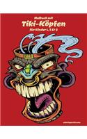 Malbuch mit Tiki-Köpfen für Kinder 1, 2 & 3