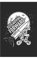 Keep Moving Forward
