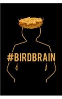 #BirdBrain