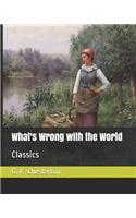 What's Wrong with the World: Classics