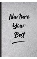 Nurture Your Best