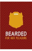 Bearded For Her Pleasure