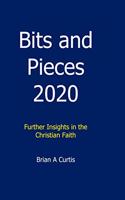 Bits and Pieces 2020: Further Insights in the Christian Faith