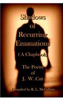 Shadow of Recurring Emanations