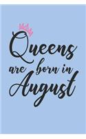 Queens Are Born in August: Funny Womens Birthday Celebration Keepsake Journal for August Celebrants