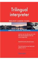 Trilingual interpreter RED-HOT Career Guide; 2585 REAL Interview Questions