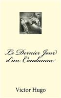 Le Dernier Jour d'Un Condamne