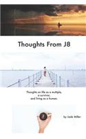 Thoughts from J8
