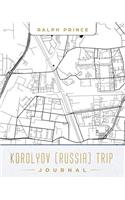 Korolyov (Russia) Trip Journal