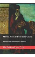 Matteo Ricci: Letters from China: A Revised English Translation with Commentary