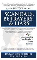 Scandals, Betrayers, & Liars: Understanding How Deceivers Mean Business