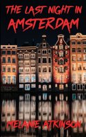 Last Night In Amsterdam