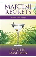 Martini Regrets