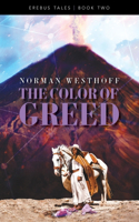 Color of Greed: Erebus Tales, Book 2