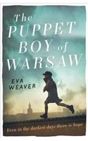 Puppet Boy of Warsaw: A Compelling, Epic Journey of Survival and Hope