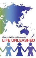 Life Unleashed