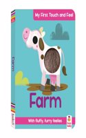 My First Touch and Feel Farm: With fluffy furry feelies (My First Feelies)