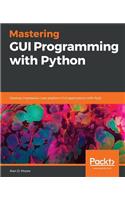 Mastering GUI Programming with Python: Develop impressive cross-platform GUI applications with PyQt