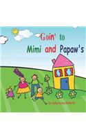 Goin' to Mimi and Papaw's!