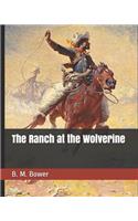 The Ranch at the Wolverine
