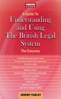 Understanding and Using the British Legal System