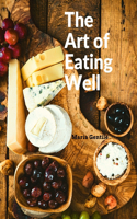 Art of Eating Well