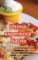 Ultima experiență Nacho