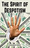 Spirit of Despotism