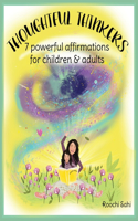 Thoughtful Thinkers: 7 powerful affirmations for children & adults