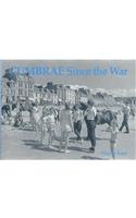 Cumbrae Since the War