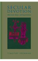 Secular Devotion: Afro-latin Music and Imperial Jazz