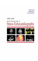 An Introduction to Stress Echocardiography