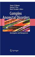 Complex Anorectal Disorders