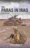 THE PARAS IN IRAQ: Operation Telic 1(Modern War)