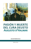 Pasión Y Muerte del Cura Deusto