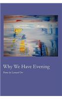 Why We Have Evening