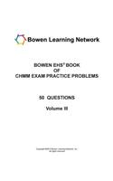 Bowen Ehs(r) Book of Chmm Exam Practice Problems