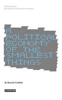A Political Economy of the Smallest Things The Materiality of Images at the Nano-scale