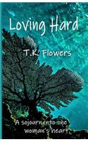 Loving Hard