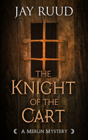 The Knight of the Cart