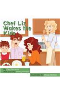 Chef Liz Wakes the Kids
