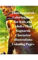 Thor Ragnarok Coloring Book for Kids and Adults