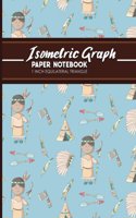 Isometric Graph Paper Notebook