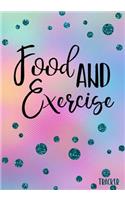 Food And Exercise Tracker: Weight Loss Diary