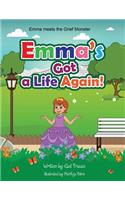 Emma's Got a Life Again!