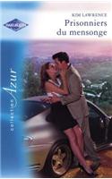 Prisonniers Du Mensonge (Harlequin Azur)