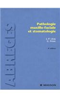 Pathologie Maxillo-Faciale Et Stomatologie